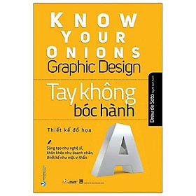 Sách - Thiết Kế Đồ Hoạ - Tay Không Bóc Hành - Drew De Soto - VanLangBooks
