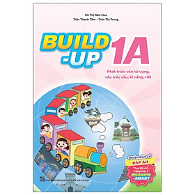 Sách - Build Up - 1A - Phát Triển Vốn Từ Vựng, Cấu Trúc Câu, Kĩ Năng Viết - Phiên Bản Có Đáp Án - Theo Bộ Sách Tiếng Anh 1 Phonics Smart - nhiều tác giả - NXB Đại Học Quốc Gia Hà Nội - WinBooks