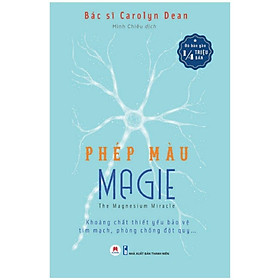 Sách - Phép Màu Magie - Bác sĩ Carolyn Dean - Huy Hoàng Bookstore