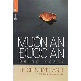 Sách Muốn An Được An (Tái bản 2021) TH
