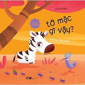 Bộ Song ngữ Việt - Anh - Tớ mặc gì vậy? (Bìa cứng) - Bản Quyền