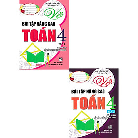 Sách - Combo Vở Bài Tập Nâng Cao Toán Lớp 4 (Bám Sát SGK Kết Nối Tri Thức Với Cuộc Sống -Bộ 2 Cuốn)-MK