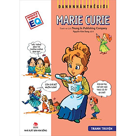 Danh Nhân Thế Giới: Marie Curie (Tái Bản 2022)