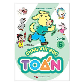 Sách - Phát Triển IQ Cho Bé - Cùng Vui Học Toán Quyển 6 - Tân Việt Books