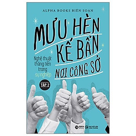 Mưu Hèn Kế Bẩn Nơi Công Sở - Tập 2