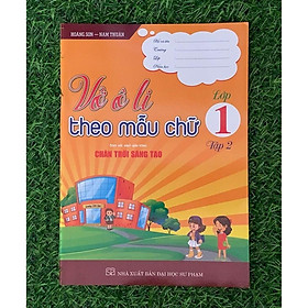 SÁCH - VỞ Ô LI THEO MẪU CHỮ LỚP 1 - TẬP 2 (BÁM SÁT SGK CHÂN TRỜI SÁNG TẠO) (HA-MK)