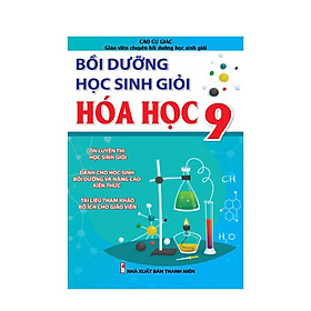 Sách - Bồi Dưỡng Học Sinh Giỏi Hóa Học Lớp 9 - Khang Việt Book