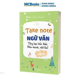 Sách - Take Note Ngữ Văn lớp 11 – Tổng hợp kiến thức, hiểu nhanh, nhớ lâu