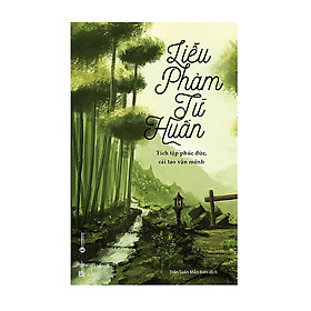 Trạm Đọc | ​Liễu Phàm Tứ Huấn (Tái Bản)