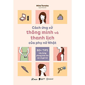 Sách - Cách Ứng Xử Thông Minh Và Thanh Lịch Của Phụ Nữ Nhật - AZ Việt Nam