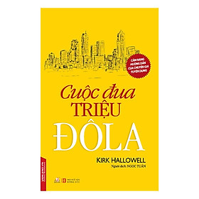 Sách - Cuộc Đua Triệu Đôla - Chính Thông Book