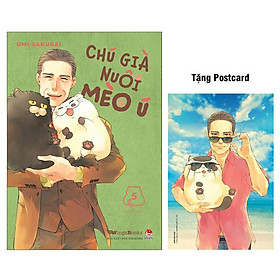 Chú Già Nuôi Mèo Ú - Tập 5 (Tái Bản 2024) - Tặng Kèm Postcard