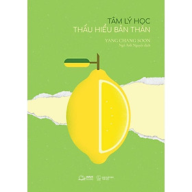 Sách - Tâm Lý Học Thấu Hiểu Bản Thân - Yang Chang Soon - AZ Việt Nam