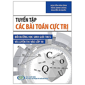 Tuyển Tập Các Bài Toán Cực Trị