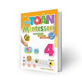 Học Toán Montessori 4 ( Phát triển trí tuệ 4+)