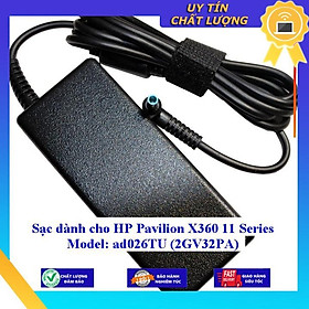Sạc dùng cho HP Pavilion X360 11 Series Model: ad026TU (2GV32PA) - Hàng Nhập Khẩu New Seal