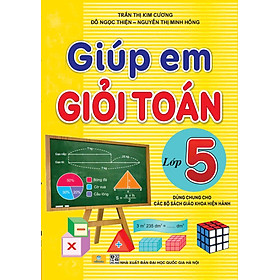 Sách - Giúp Em Giỏi Toán Lớp 5 - Biên soạn theo chương trình GDPT mới - ndbooks