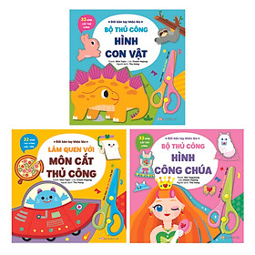 Combo 3 Cuốn: (Dành Cho Trẻ Từ 5 Tuổi) Đôi Bàn Tay Khéo Léo (Tặng Kèm Chiếc Kéo An Toàn): Bộ Thủ Công Hình Công Chúa + Bộ Thủ Công Hình Con Vật + Làm Quen Với Môn Cắt Thủ Công