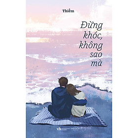 Đừng Khóc Không Sao Mà - Bản Quyền