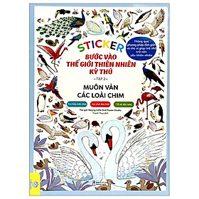 Sticker Bước Vào Thế Giới Thiên Nhiên Kỳ Thú - Tập 2 - Muôn Vàn Các Loài Chim
