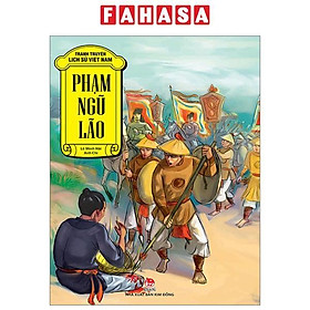 Tranh Truyện Lịch Sử Việt Nam - Phạm Ngũ Lão (Tái Bản 2023)