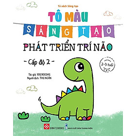 Tô Màu Sáng Tạo Phát Triển Trí Não - Cấp Độ 2 (2-3 tuổi)