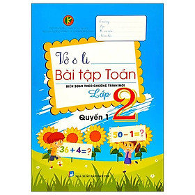 Vở Ô Li Bài Tập Toán 2 - Quyển 1 (Biên Soạn Theo Chương Trinh Mới)