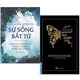Trải nghiệm cận tử + Sự sống bất tử (2 quyển)