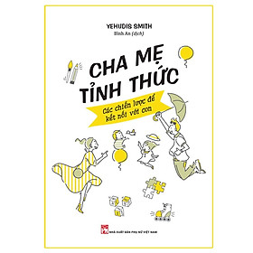 Cha Mẹ Tỉnh Thức - Bản Quyền