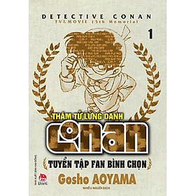 Thám Tử Lừng Danh Conan - Tuyển Tập Fan Bình Chọn - Tập 1