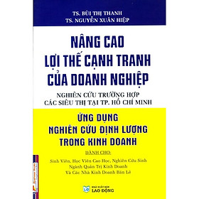 Sách - Nâng Cao Lợi Thế Cạnh Tranh Của Doanh Nghiệp - NS Kinh Tế