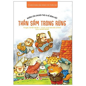 Những Câu Chuyện Thú Vị Về Động Vật - Thần Sấm Trong Rừng