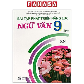 Sách - Bài Tập Phát Triển Năng Lực Ngữ Văn 9 - Tập 2 (Kết Nối)