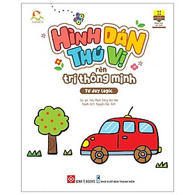 Hình Dán Thú Vị Rèn Trí Thông Minh - Tư Duy Logic (Dành Cho Trể Từ 2-6 Tuổi)