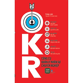OKR - Công Cụ Quản Lý Nhân Sự Chuyên Nghiệp