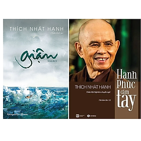 Combo 2Q Thích Nhất Hạnh: Hạnh Phúc Cầm Tay + Giận (Sách Chữa Lành Tâm Hồn/ Nghệ Thuật Sống Hạnh Phúc)