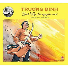Hào Kiệt Đất Phương Nam - Trương Định - Bình Tây Đại Nguyên Soái