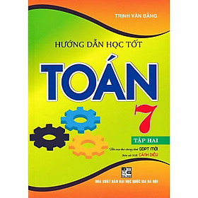 SÁCH - HƯỚNG DẪN HỌC TỐT TOÁN LỚP 7 - TẬP 2 (BÁM SÁT SGK CÁNH DIỀU)HA-MK