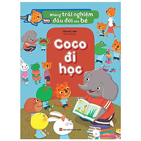 Những trải nghiệm đầu đời của bé