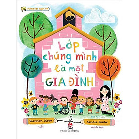 Trường Học Tuyệt Vời - Lớp Chúng Mình Là Một Gia Đình