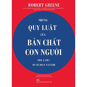 [ Thăng Long Books ] Những Quy Luật Của Bản Chất Con Người