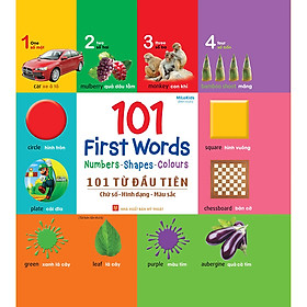 101 Từ Đầu Tiên: Chữ Số - Hình Dạng - Màu Sắc