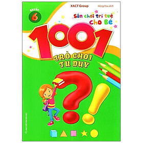 1001 Trò Chơi Tư Duy - Quyển 6