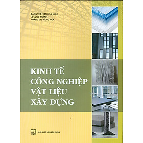 Kinh Tế Công Nghiệp Vật Liệu Xây Dựng 