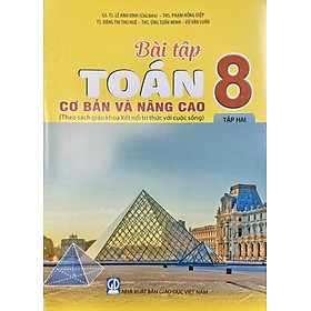 Sách - Bài tập Toán lớp 8 tập 1+2 cơ bản và nâng cao (HB)