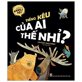 Chẳng Có Gì Đáng Sợ - Tiếng Kêu Của Ai Thế Nhỉ?