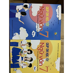 Combo giúp em học tốt ngữ văn 7 tập 1 và tập 2 ( bộ sách cánh diều)