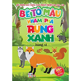 Sách - Bé Tô Màu - Khám Phá Rừng Xanh Hùng Vĩ - 20+ Hình Dán Sticker - Việt Thư