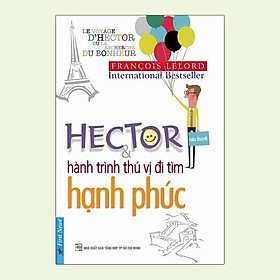 Hector Và Hành Trình Thú Vị Đi Tìm Hạnh Phúc