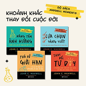 (4 CUỐN) BỘ SÁCH MAXWELL MOMENTS – John C. Maxwell – Alphabooks – NXB Công Thương